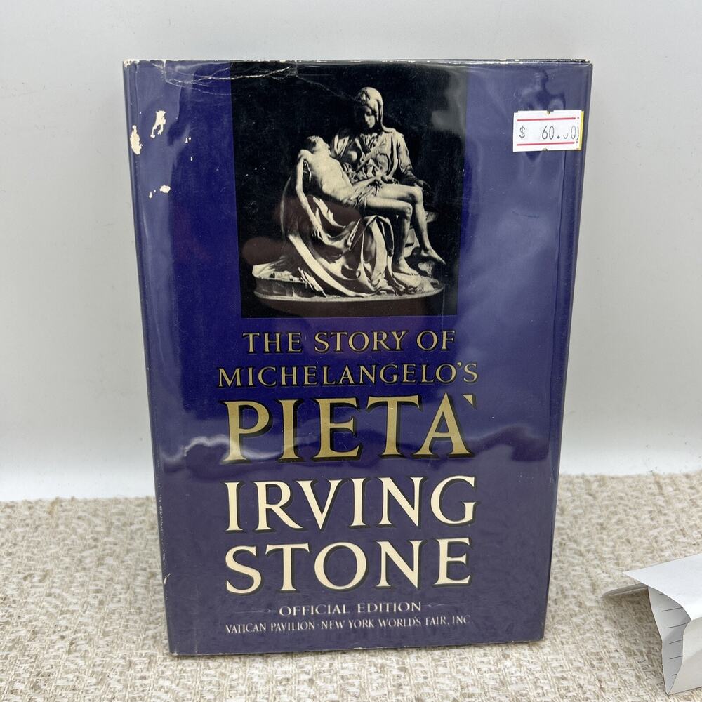 The Story of Michelangelos Pieta 1964 Irving Stone NY World Fair Official HC DJ